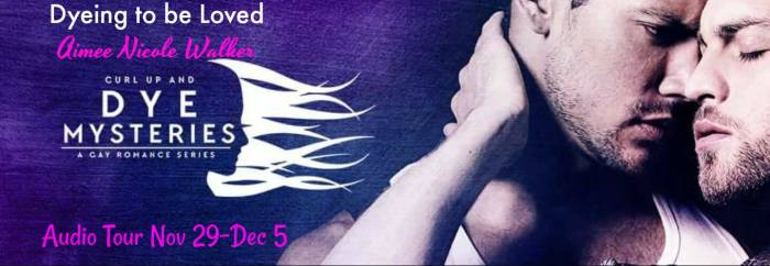 Dyeing to be Loved Audio Banner